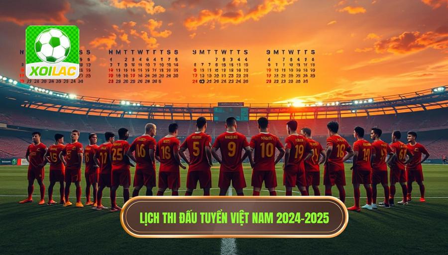 Lịch thi đấu đội tuyển Việt Nam: Hành trình chinh phục những đỉnh cao mới 2 Tổng quan về bối cảnh và lịch thi đấu đội tuyển Việt Nam giai đoạn 2024 - 2025
